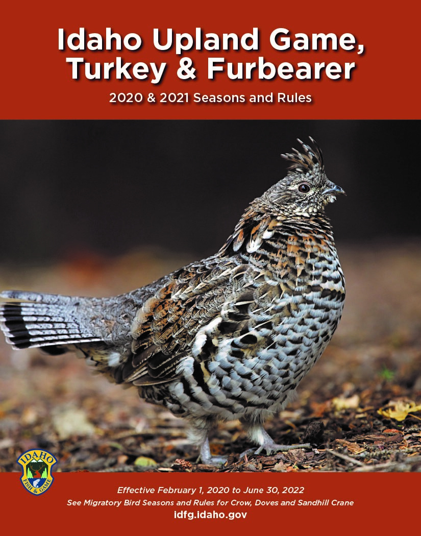 Upland Game, Furbearer and Turkey Seasons and Rules Idaho Fish and Game