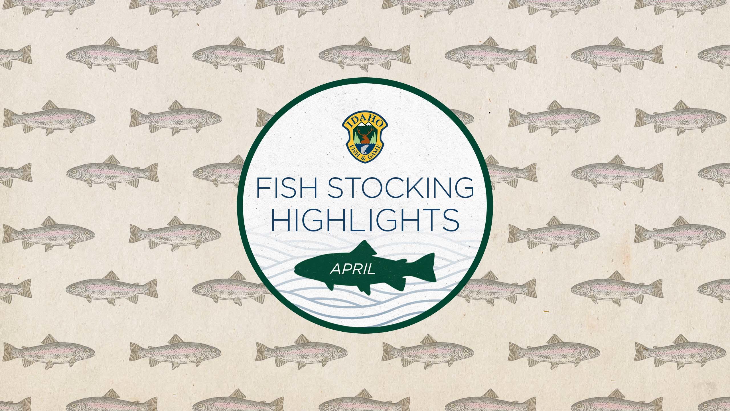 Fish Stocking and Schedules