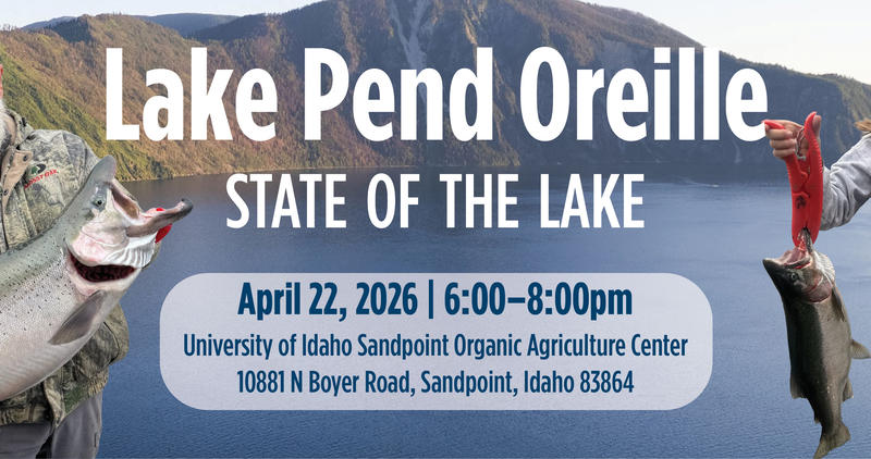 2026 Lake Pend Oreille State of the Lake open house